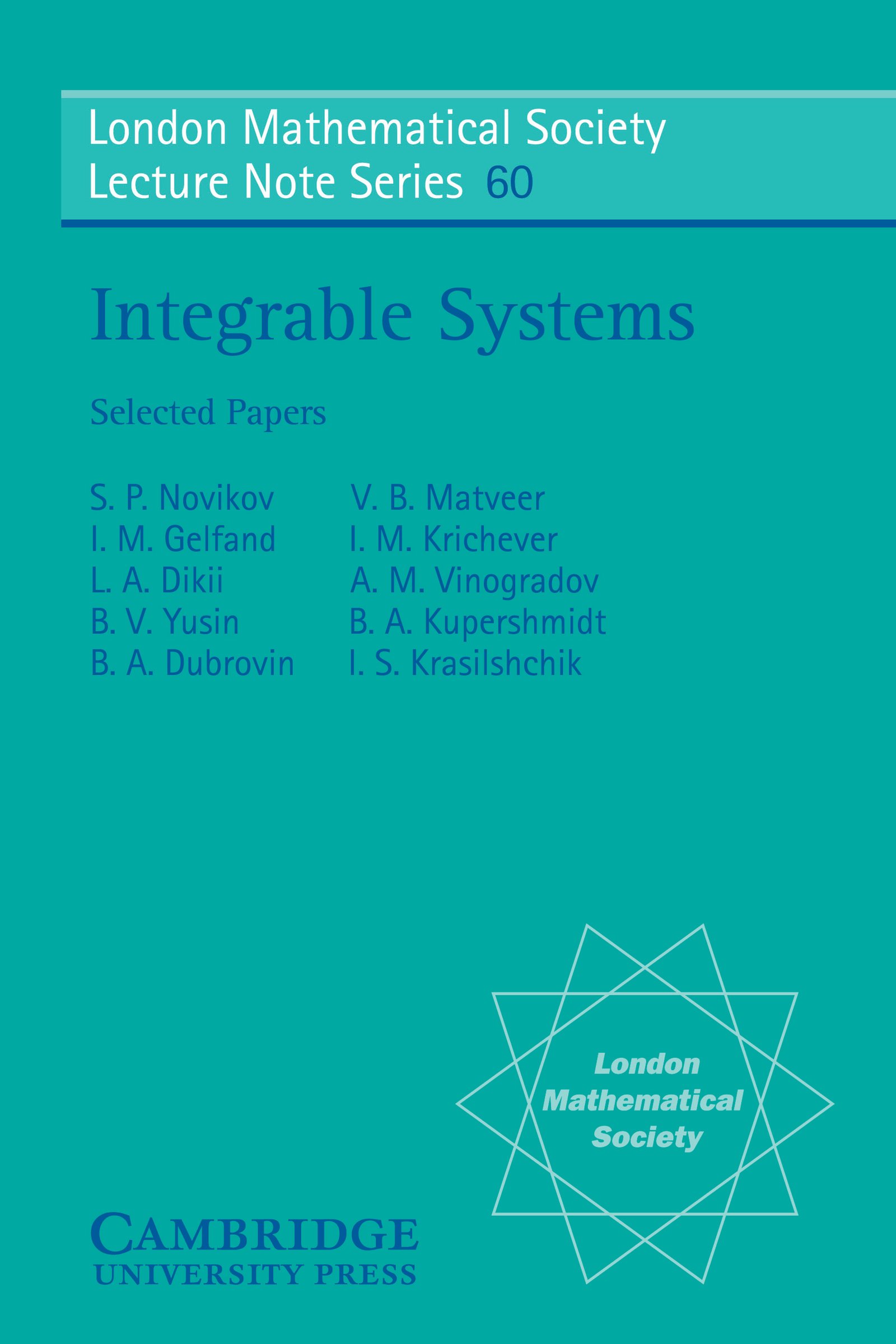 Integrable Systems (London Mathematical Society Lecture Note Series Book 60)