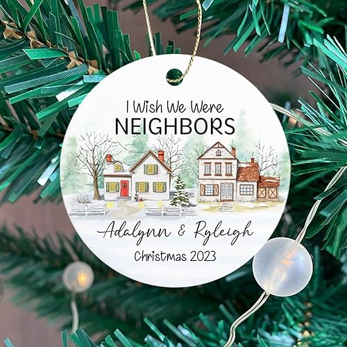 Miniatura 4 de Adorno de Navidad personalizado con texto en inglés "I Wish We were Neighbors" 2023, adorno de Navidad personalizado de amistad de larga distancia