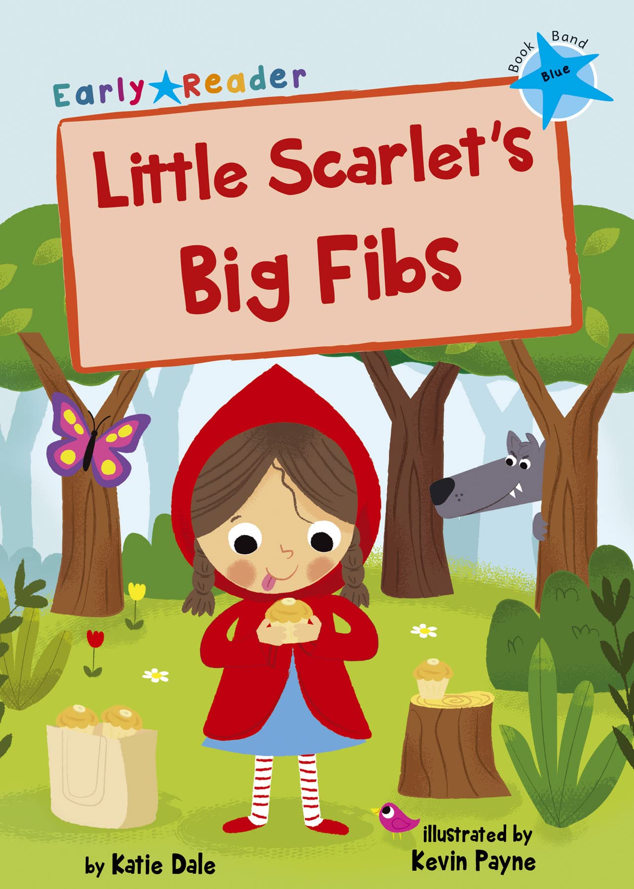Little Scarlet's Big Fibs: (Blue Early Reader) (Blue Band)