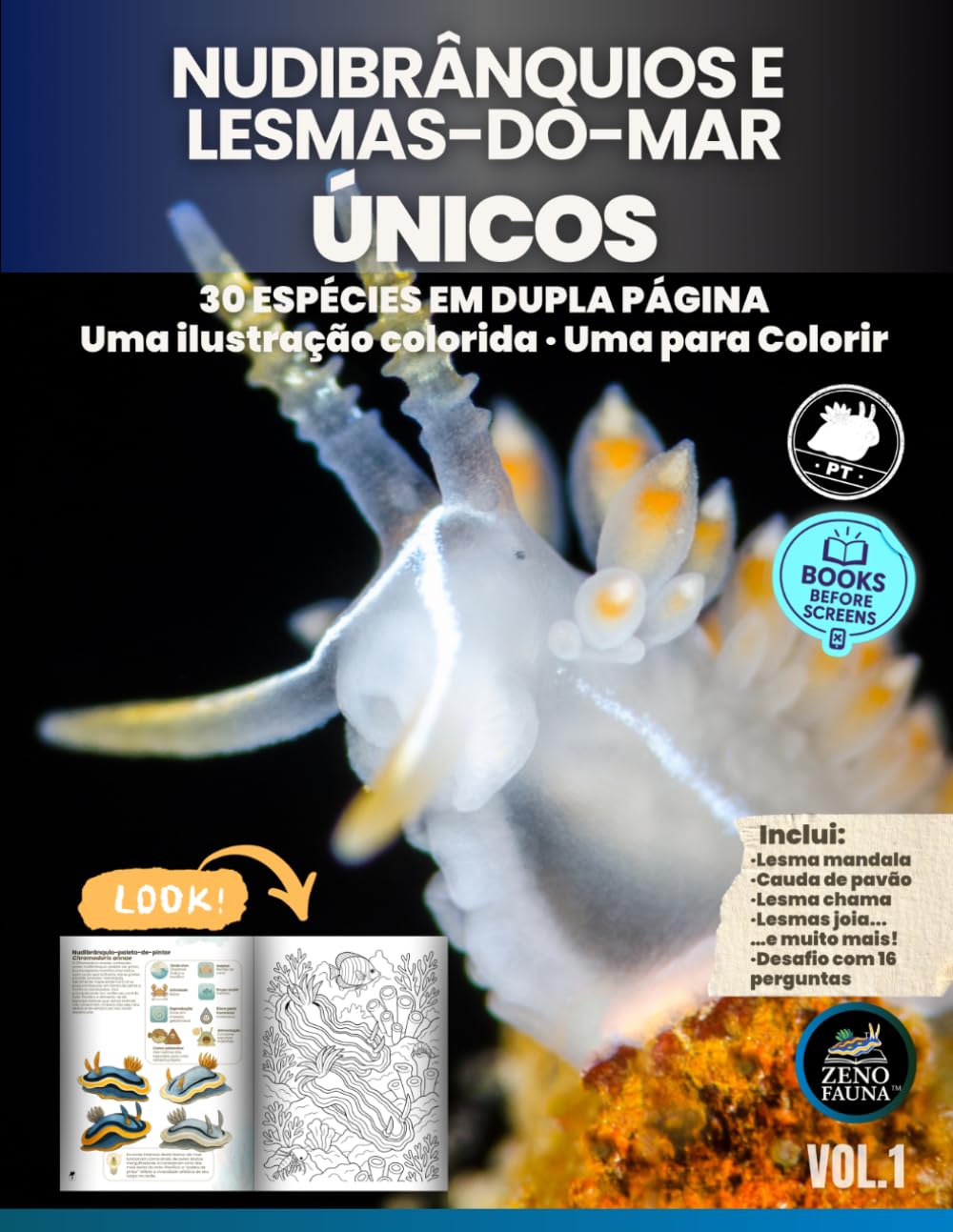 Nudibrânquios e Lesmas-do-mar ÚNICOS: 30 espécies em dupla página · Uma ilustração colorida · Uma para colorir (Animais Únicos)