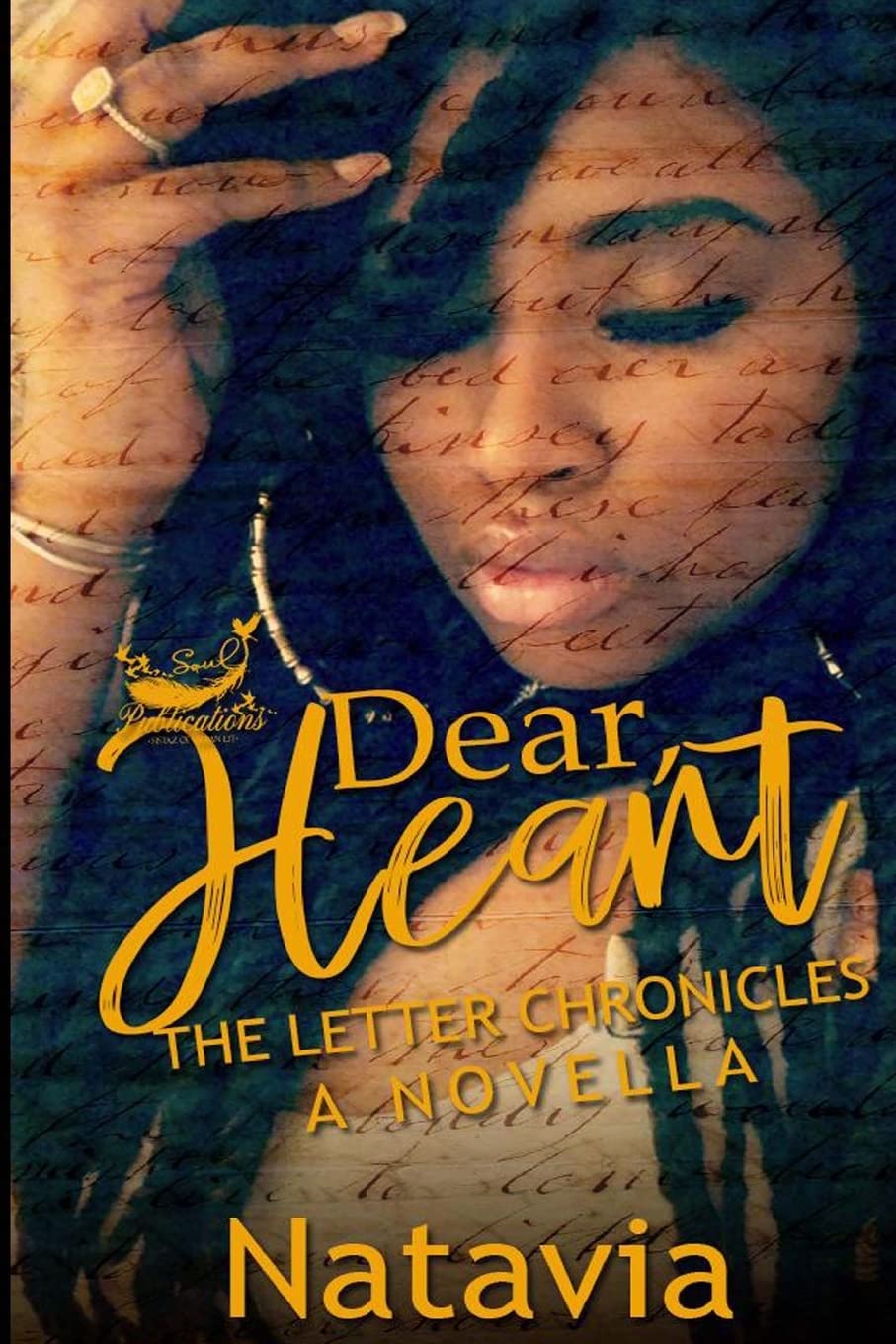 Dear, Heart: The Letter Chronicles A Novella Paperback – 23 Aug. 2018