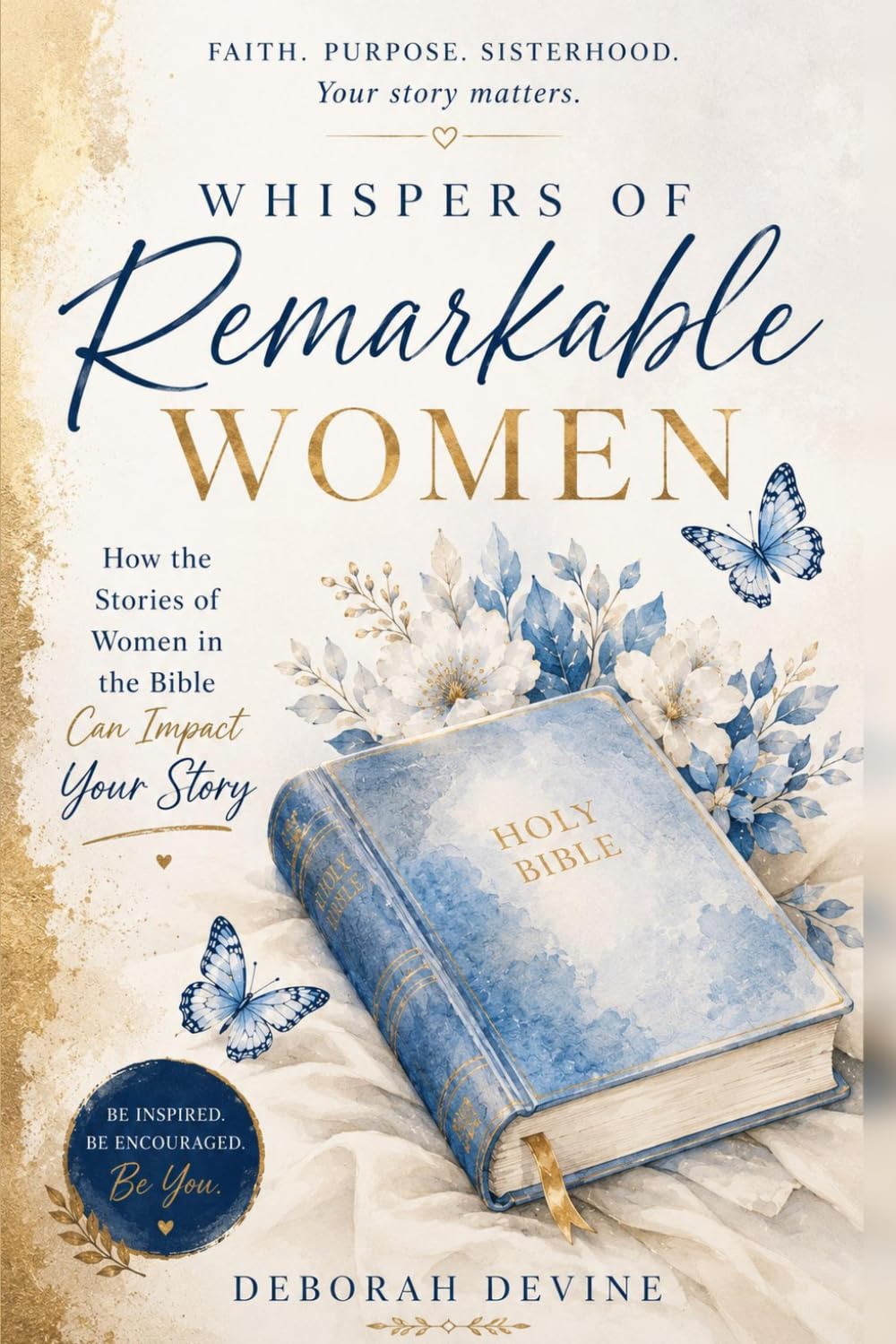 Whispers of Remarkable Women: A Bible Study of Courage, Faith, and Eternal Impact