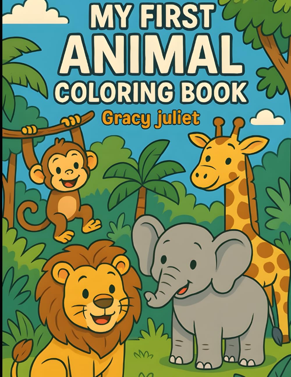 Colourful Animals: Fun colouring book for kids aged 3 to 6: Fun and Easy colouring pages for Toddlers and preschoolers ages 3 to 6