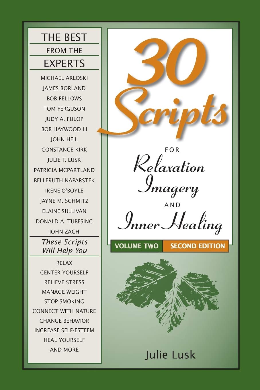 30 Scripts for Relaxation, Imagery & Inner Healing, Volume 2 - Second Edition