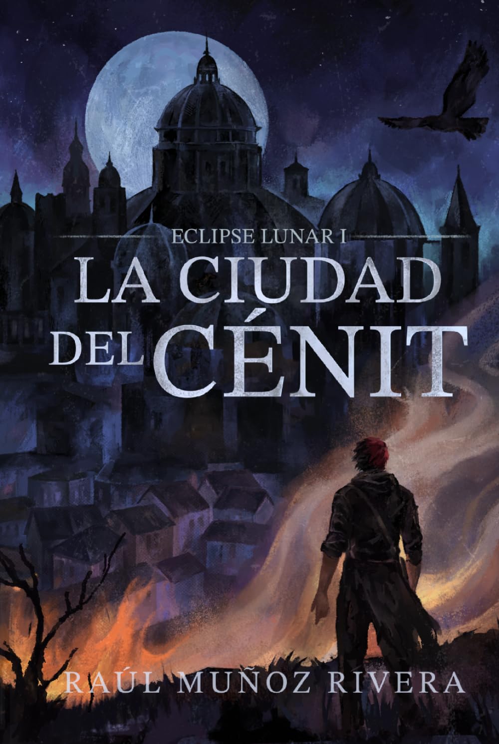 La Ciudad del Cénit (Eclipse Lunar)