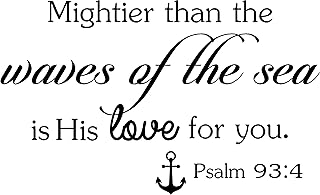 Wall Decal Mightier Than The Waves of The sea is his Love for You Psalm 93:4 Cute Wall Vinyl Religious Inspirational Quote Lettering Art Saying Sticker Stencil Nursery Wall Decor
