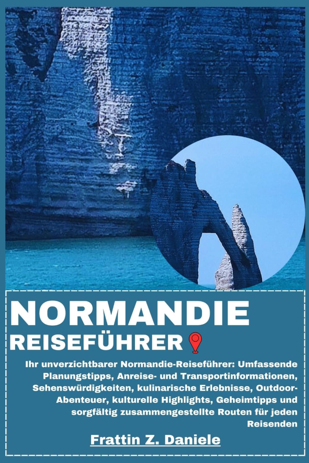 NORMANDIE REISEFÜHRER