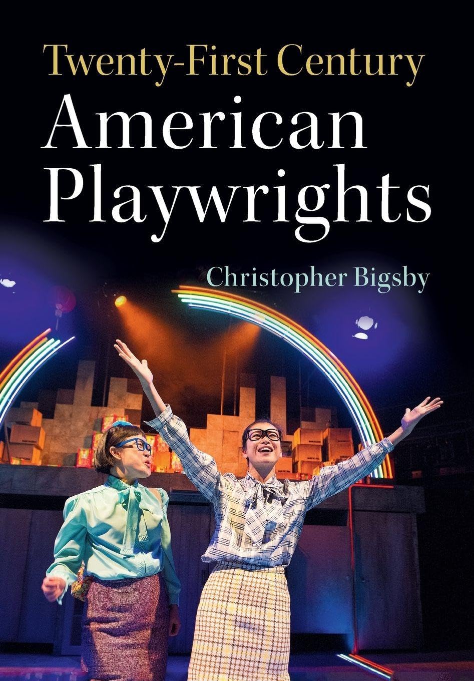 Twenty-First Century American Playwrights