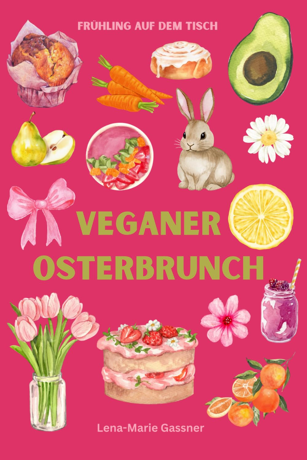 VEGANER OSTERBRUNCH: Frühling auf dem Tisch