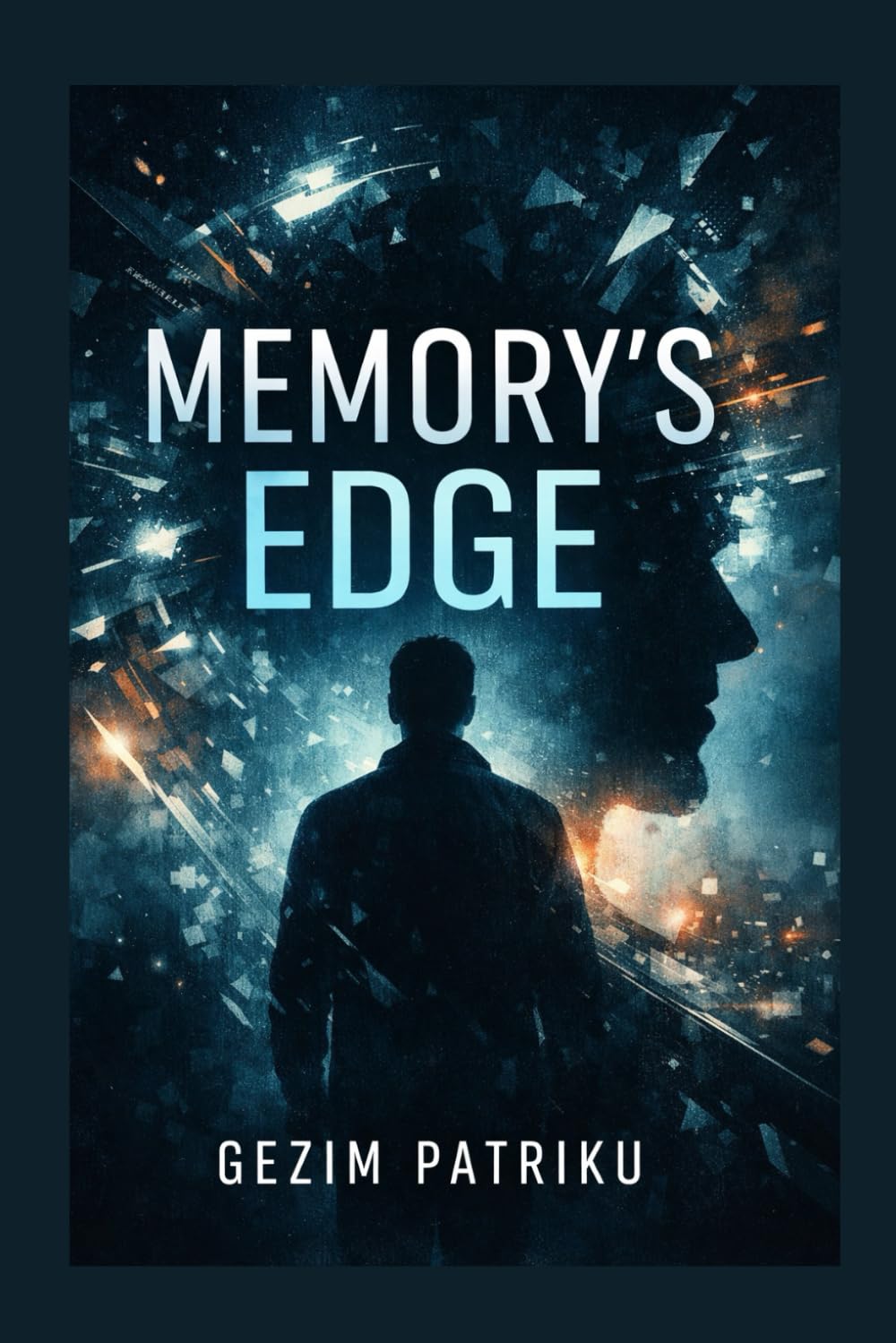 Memory’s Edge: A Psychological Thriller