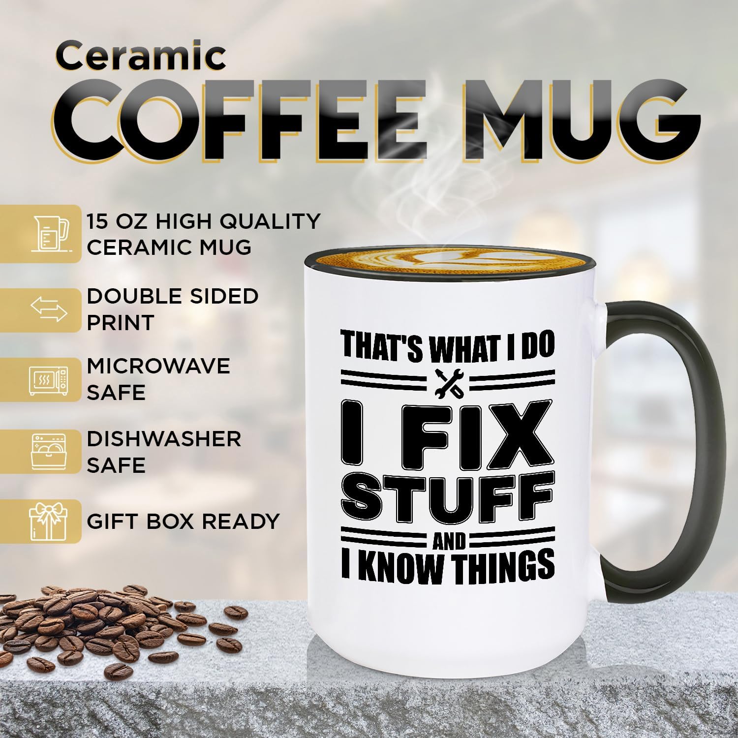 Veracco That's What I Do I Fix Stuff And I Know Things Mug Gifts For echanic Father Handyman Gift Funny Birthday Gifts for Men Birthday Gifts For Dad Men Husband Grandpa Friends Coworker Uncle - Image 9