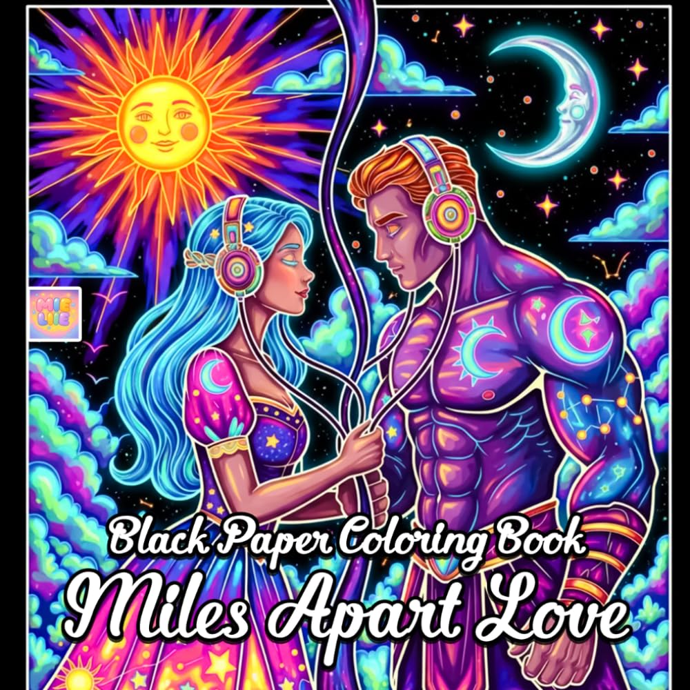 Miles Apart Love Fantasy Black Paper Coloring Book: Enchanting Fantasy Couples, and Glowing Love Moments on Dark Background