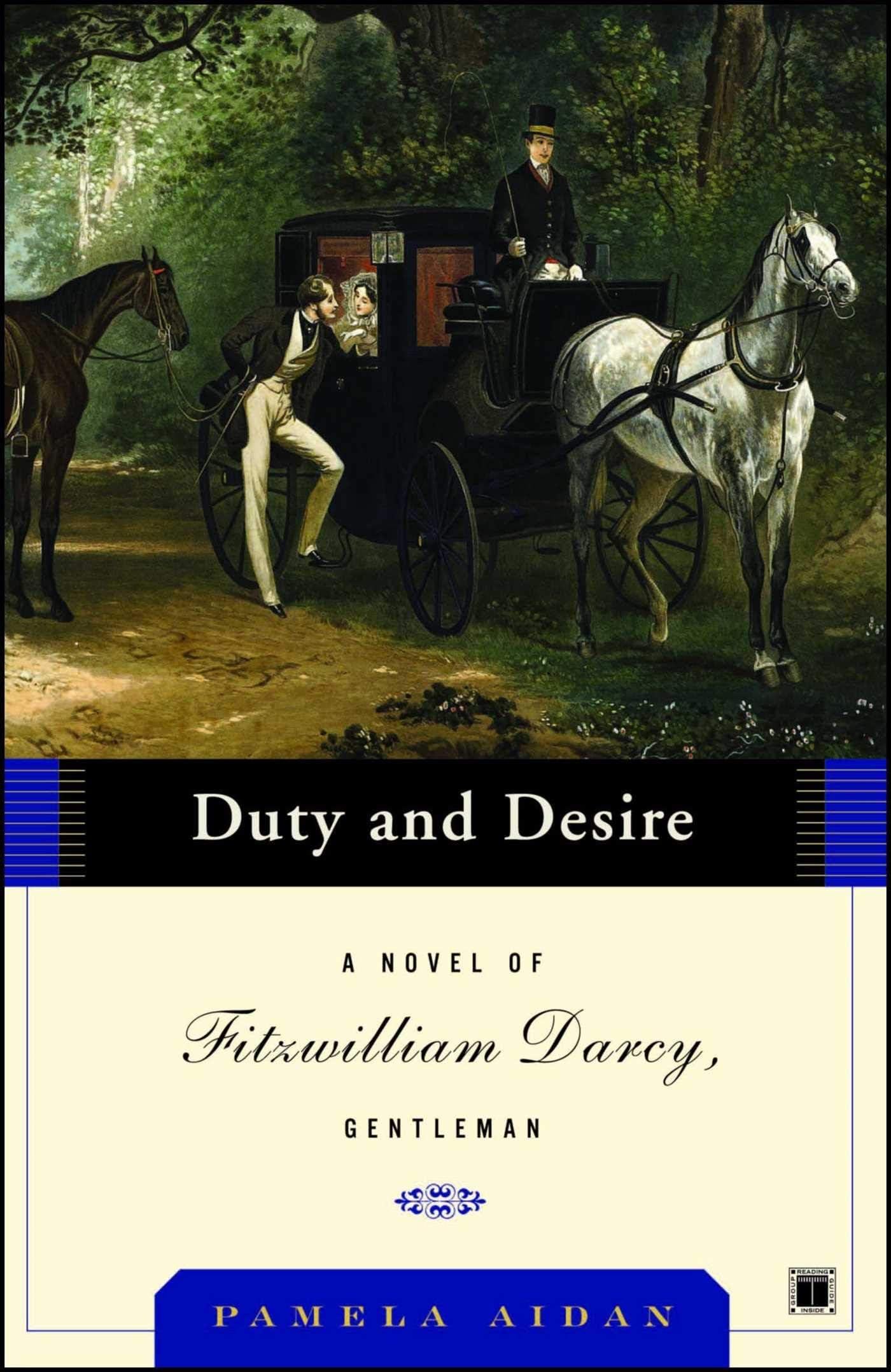 Atria Books Duty and Desire: A Novel of Fitzwilliam Darcy, Gentleman