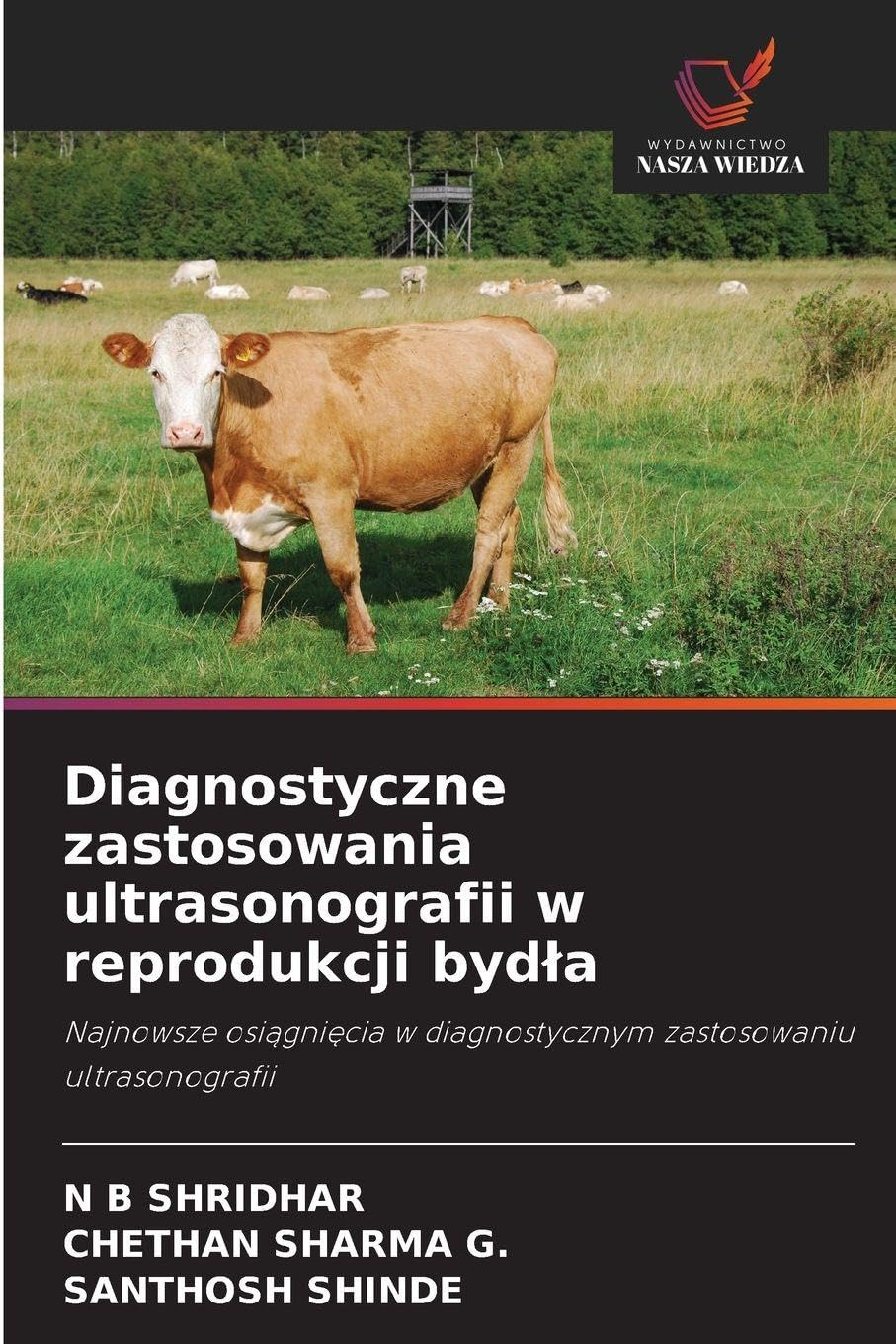 Diagnostyczne zastosowania ultrasonografii w reprodukcji byd¿a: Najnowsze osi¿gni¿cia w diagnostycznym zastosowaniu ultrasonografii
