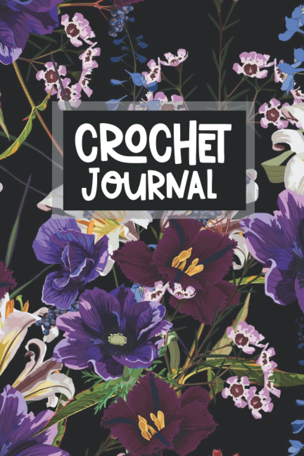 Crochet Journal: Journal To Keep Record Of Project Crochet log book planner Knitting and Crochetting Sewing Tracker A Crochet Journal Notebook ... journal logbook crochet journal logbook