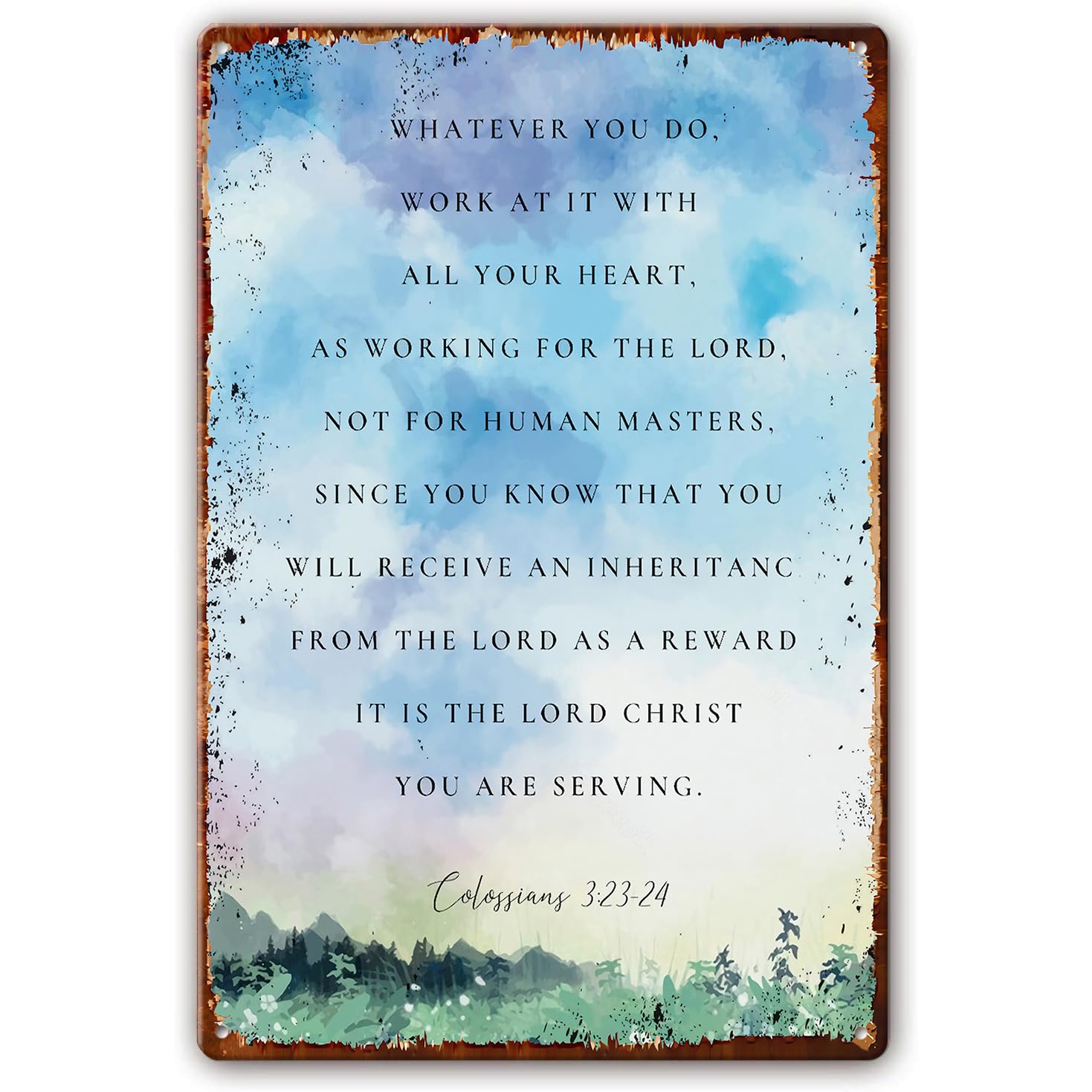 Preeklen Tin Sign 049 Colossians 3 23 24 Wall Art Metal Signs Bible Verse Wall Art Print, Scripture Wall Art For Christian Home Poster Pictures For Bedroom Farmhouse Kitchen Decor 6X8 Inch