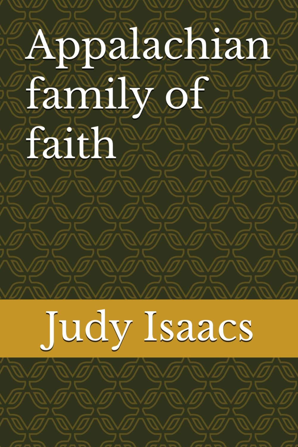 Appalachian family of faith