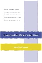 Parallel Justice for Victims of Crime