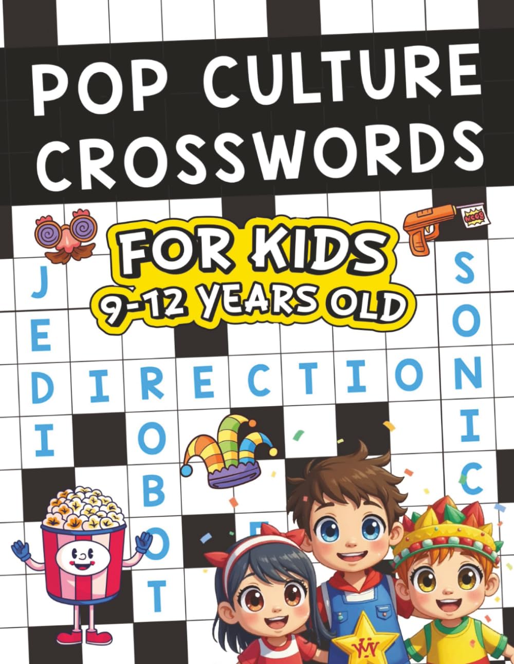 Pop Culture Crosswords for Kids 9 - 12 Years Old: 70 Challenging NYT Style Puzzles to Master Pop Culture, Have Screen-Free Fun, and Bond with Family &