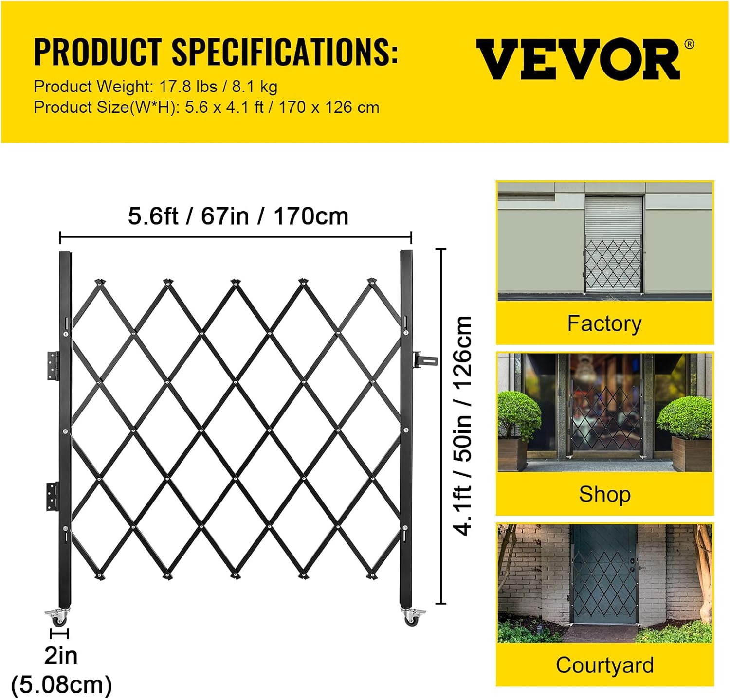 Image showing the VEVOR folding security gate with product specifications: Product Weight: 17.8 lbs / 8.1 kg, Product Size(W*H): 5.6 x 4.1 ft / 170 x 126 cm. Also shows examples of application in a factory, shop, and courtyard.