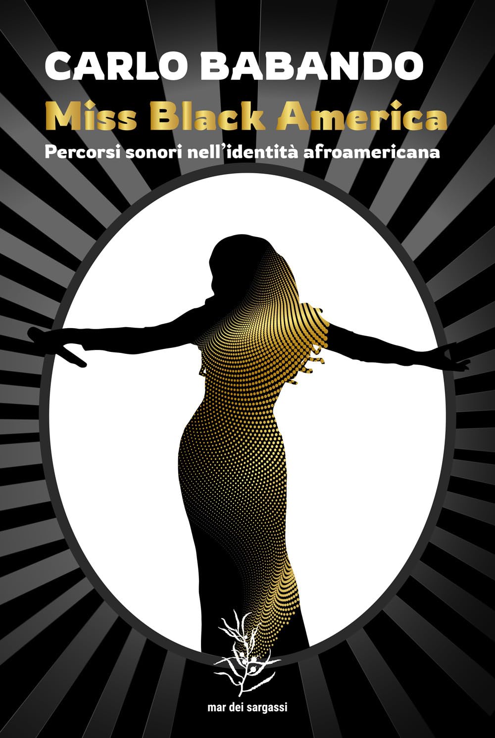 Miss Black America. Percorsi Sonori Nell'identità Afroamericana - 4