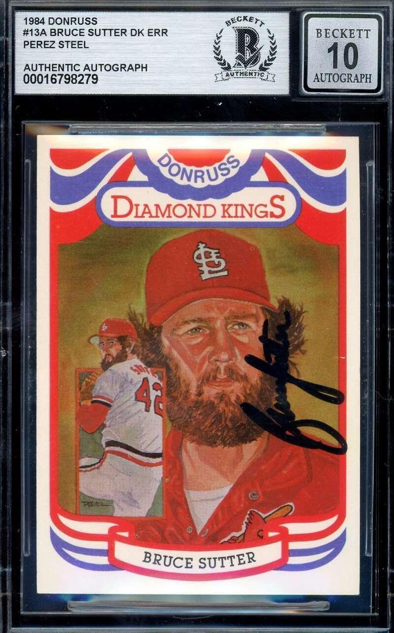 Bruce Sutter Gem Mint 10 Beckett BAS Signed 1984 Donruss Diamond Kings Autograph - Baseball Slabbed Autographed Cards