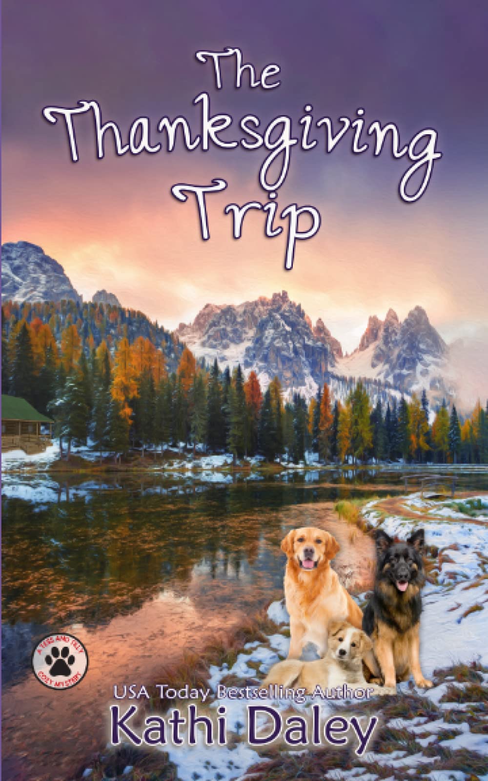 The Thanksgiving Trip: 5 (A Tess and Tilly Cozy Mystery)