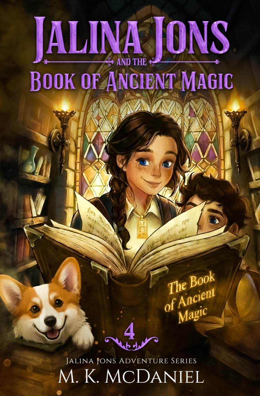 Jalina Jons and the Book of Ancient Magic: A Magical Fantasy Adventure perfect for ages 9-14, Grades 4-8 (Jalina Jons Adventure Series)