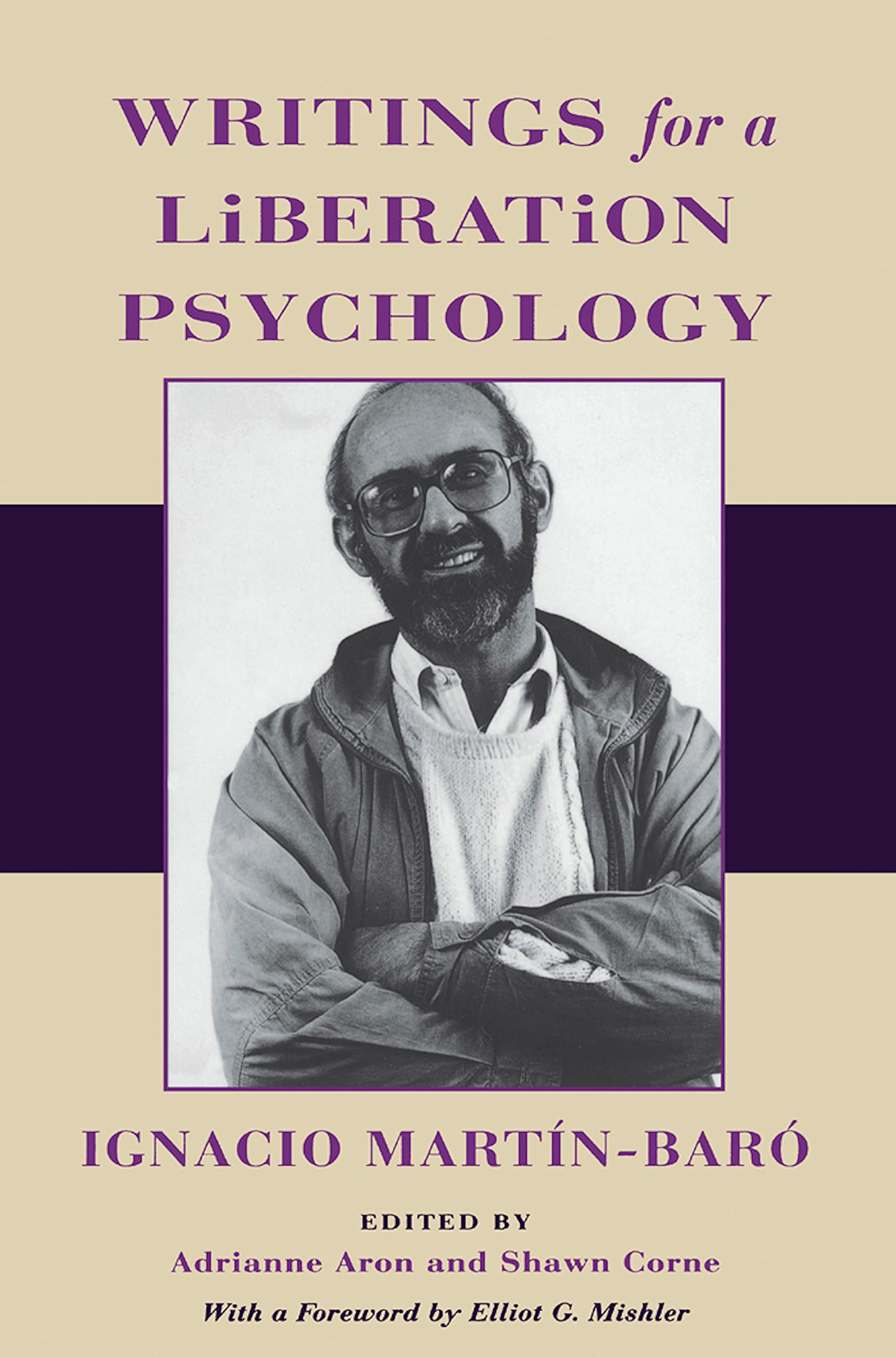 Writings for a Liberation Psychology (English Edition)