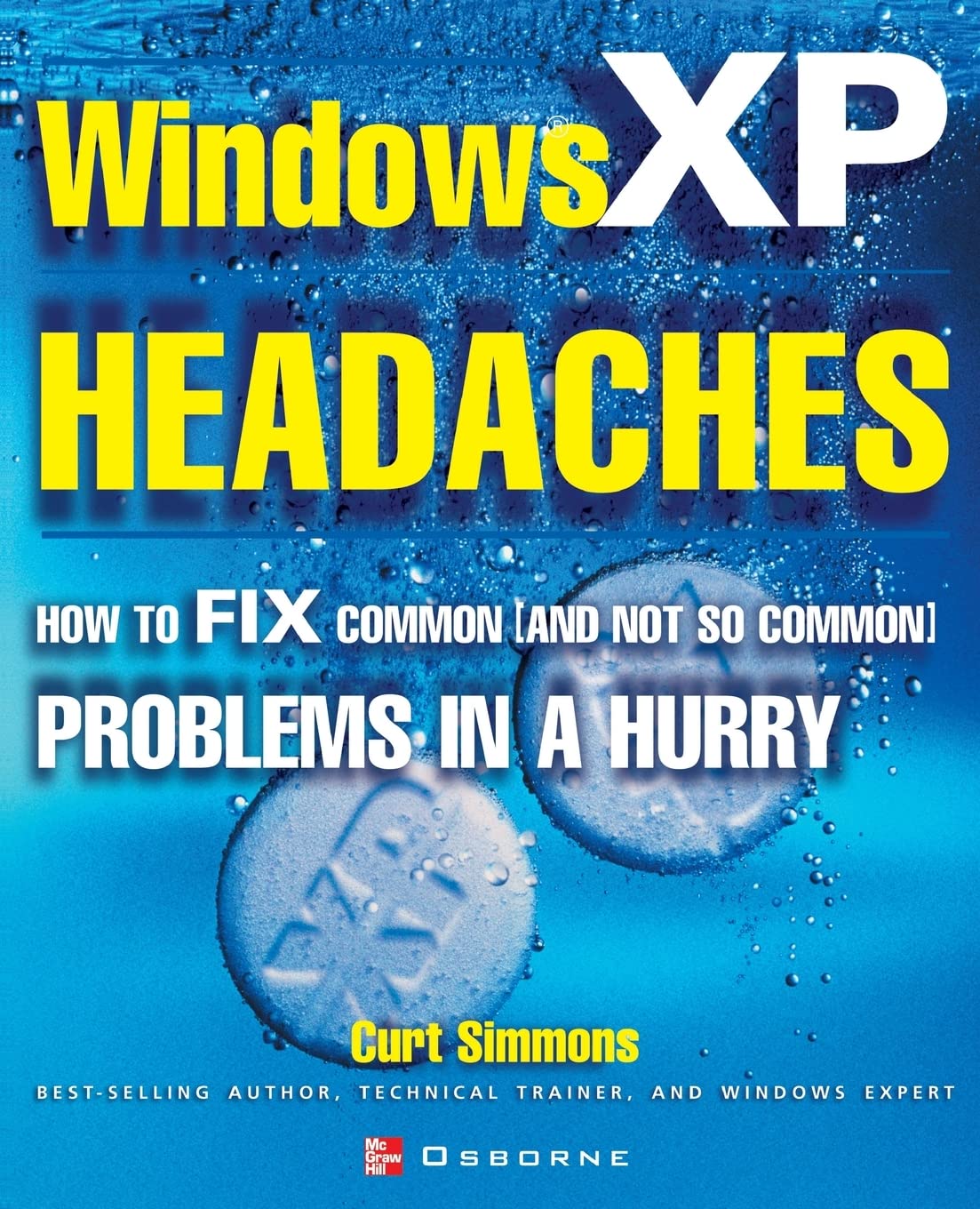 Buy Windows XP Headaches: How to Fix Common (and Not So Common) Problems in a Hurry — BookShops.in