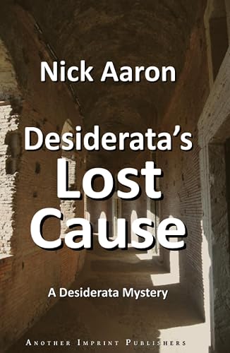 Desiderata's Lost Cause (The Blind Sleuth Mysteries)