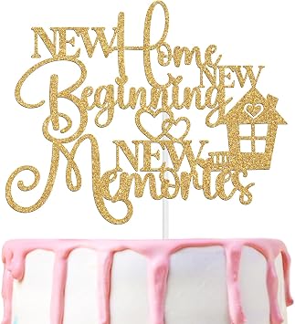 New Home New Beginning New Memories Cake Topper, Home Sweet Home, Welcome Home Gifts For Women Men, Realtor Gift, New Home Celebrating Housewarming Party Decorations Supplies