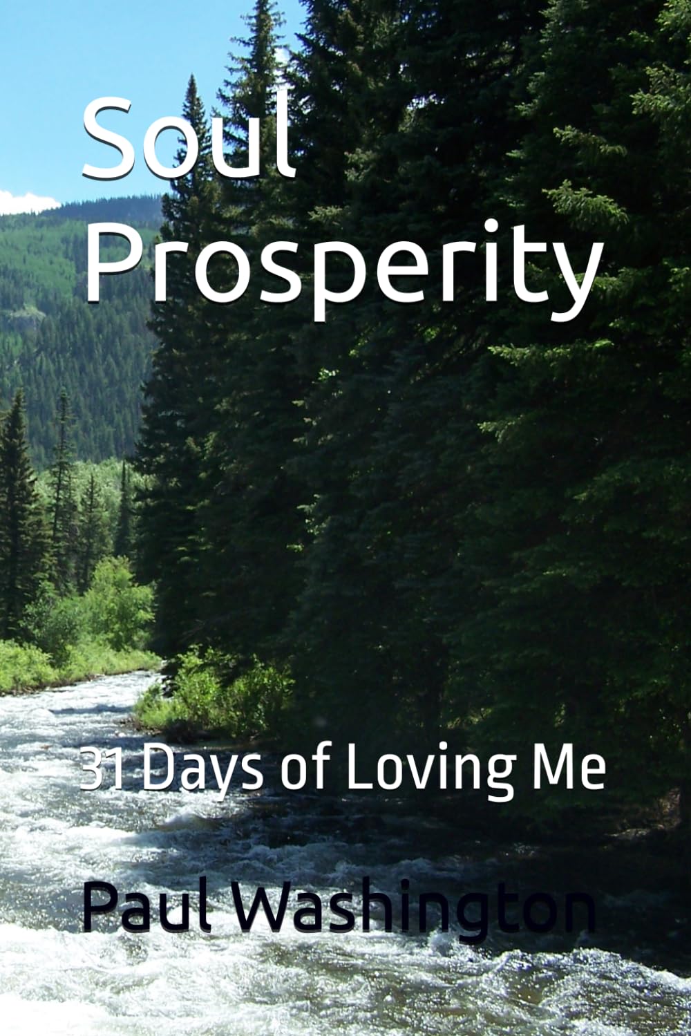 Soul Prosperity: 31 Days of Loving Me