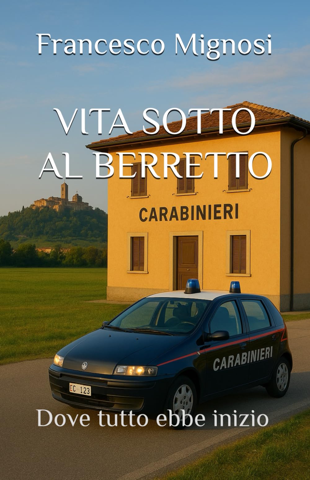 Vita sotto al berretto: Dove tutto ebbe inizio