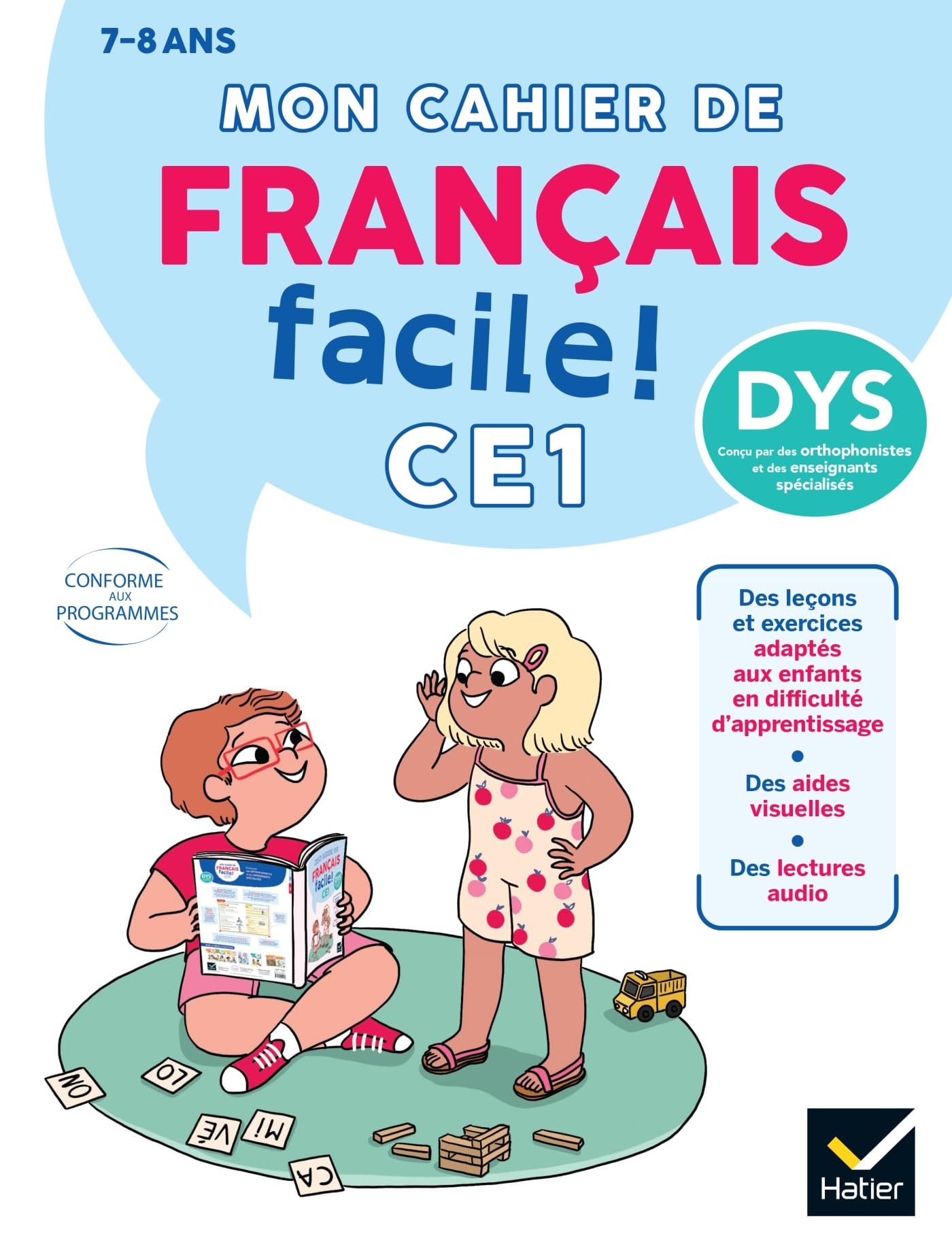 Mon cahier de Français facile DYS ! CE1 - 7/8 ans: Adapté aux enfants DYS ou en difficulté d'apprentissage