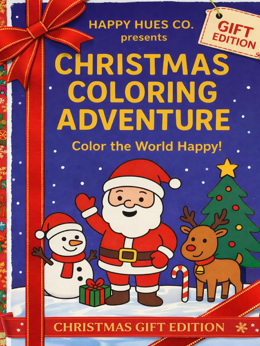 Christmas Coloring Adventure: A Fun and Easy Holiday Coloring Book for Kids Ages 2+ (The Happy Hues Company)