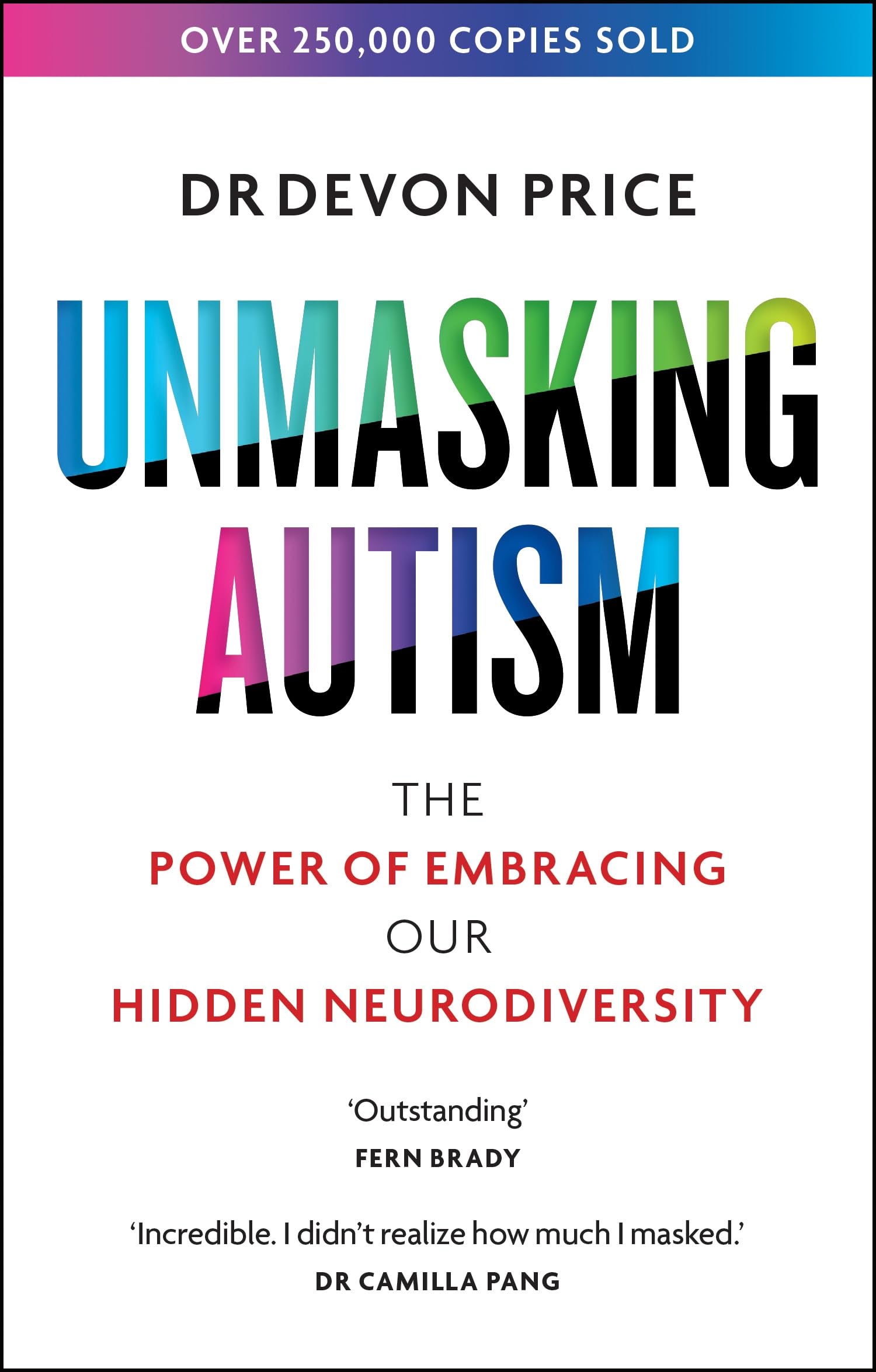 Unmasking Autism: The Power of Embracing Our Hidden Neurodiversity