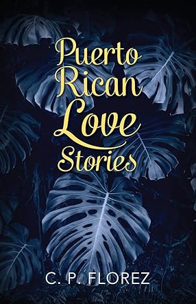 Puerto Rican Love Stories