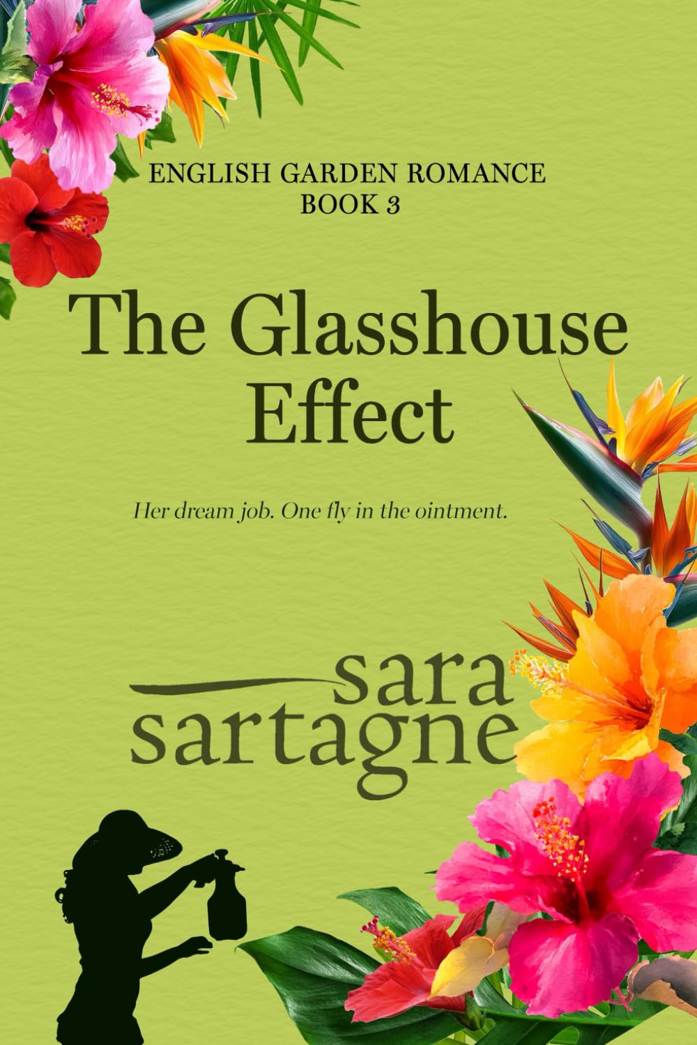 The Glasshouse Effect: Book 3 of the English Garden Romance series