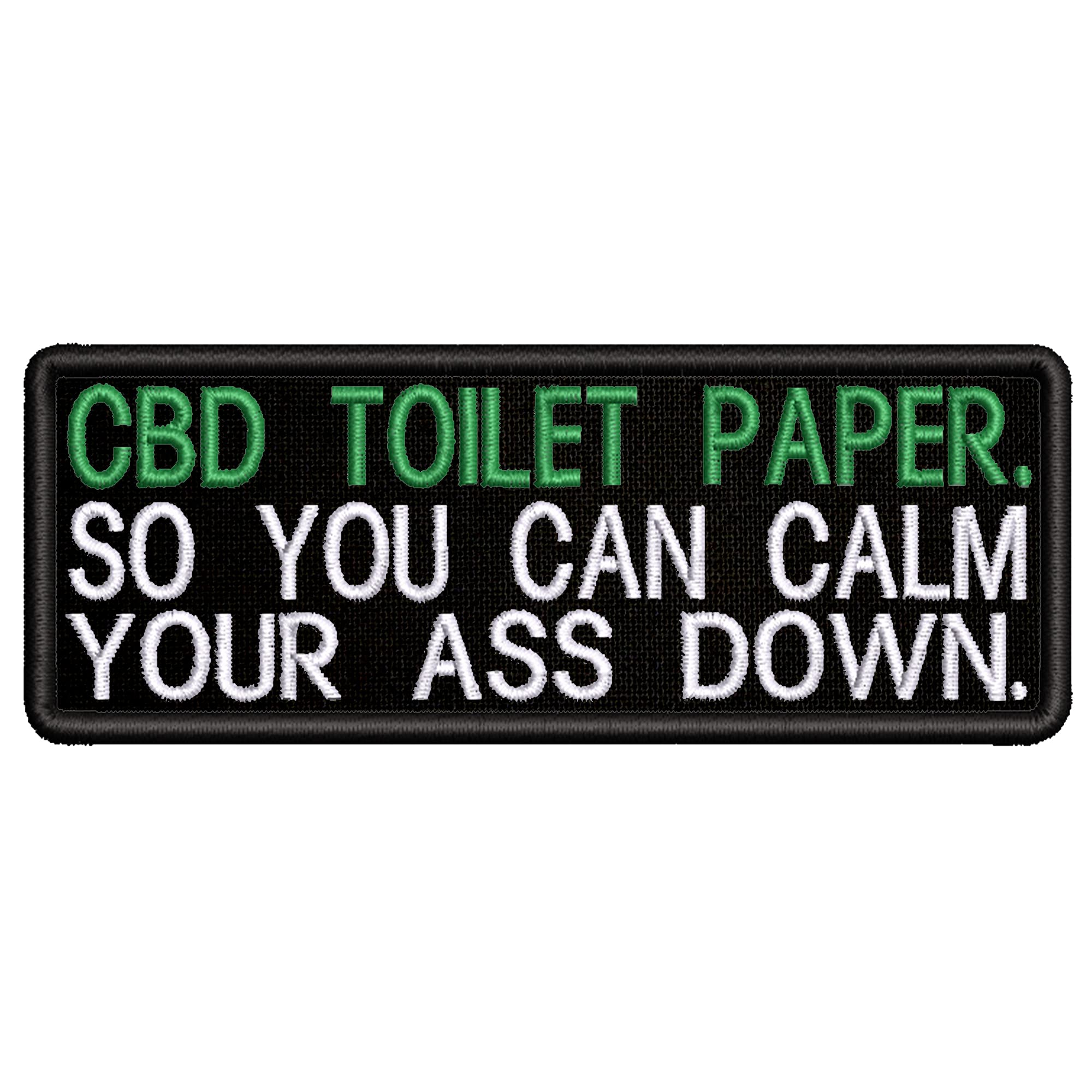 mybrand CBD Toilet Paper So You Can Calm Your Ass Down Embroidered Patch Iron-On/Sew-On Funny Humor Sayings Badge Emblem Name Tag Decorative Gift Applique for Vest Jacket Jeans Bags Backpack Clothing