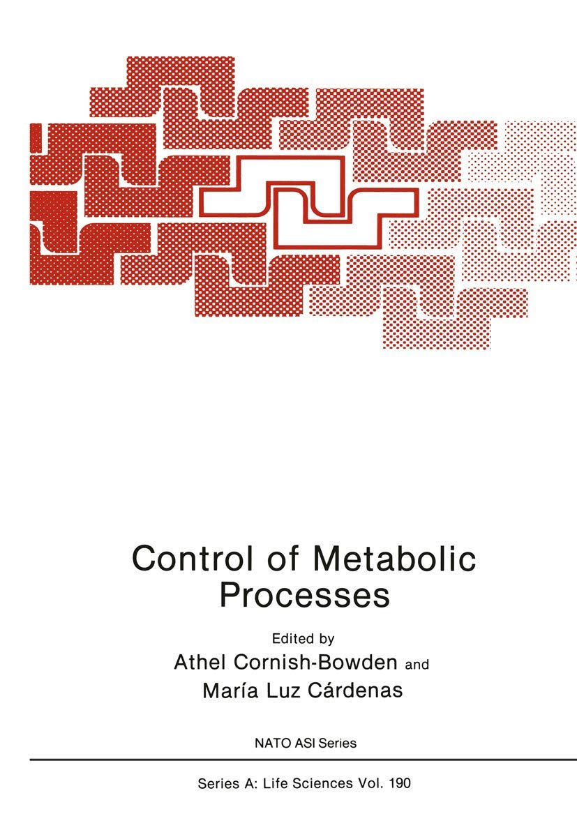 Control of Metabolic Processes (NATO Science Series A:)