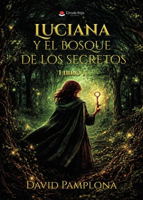 Portada de Luciana y el bosque de los secretos. Libro 1