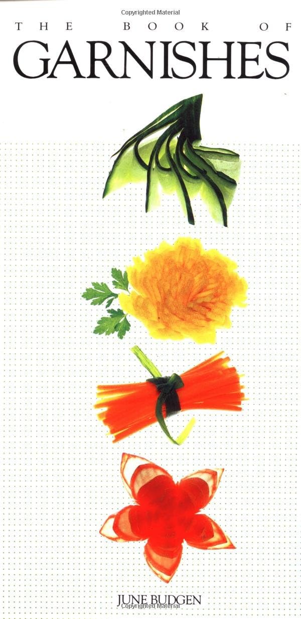 The Book of Garnishes Paperback – February 29, 1988