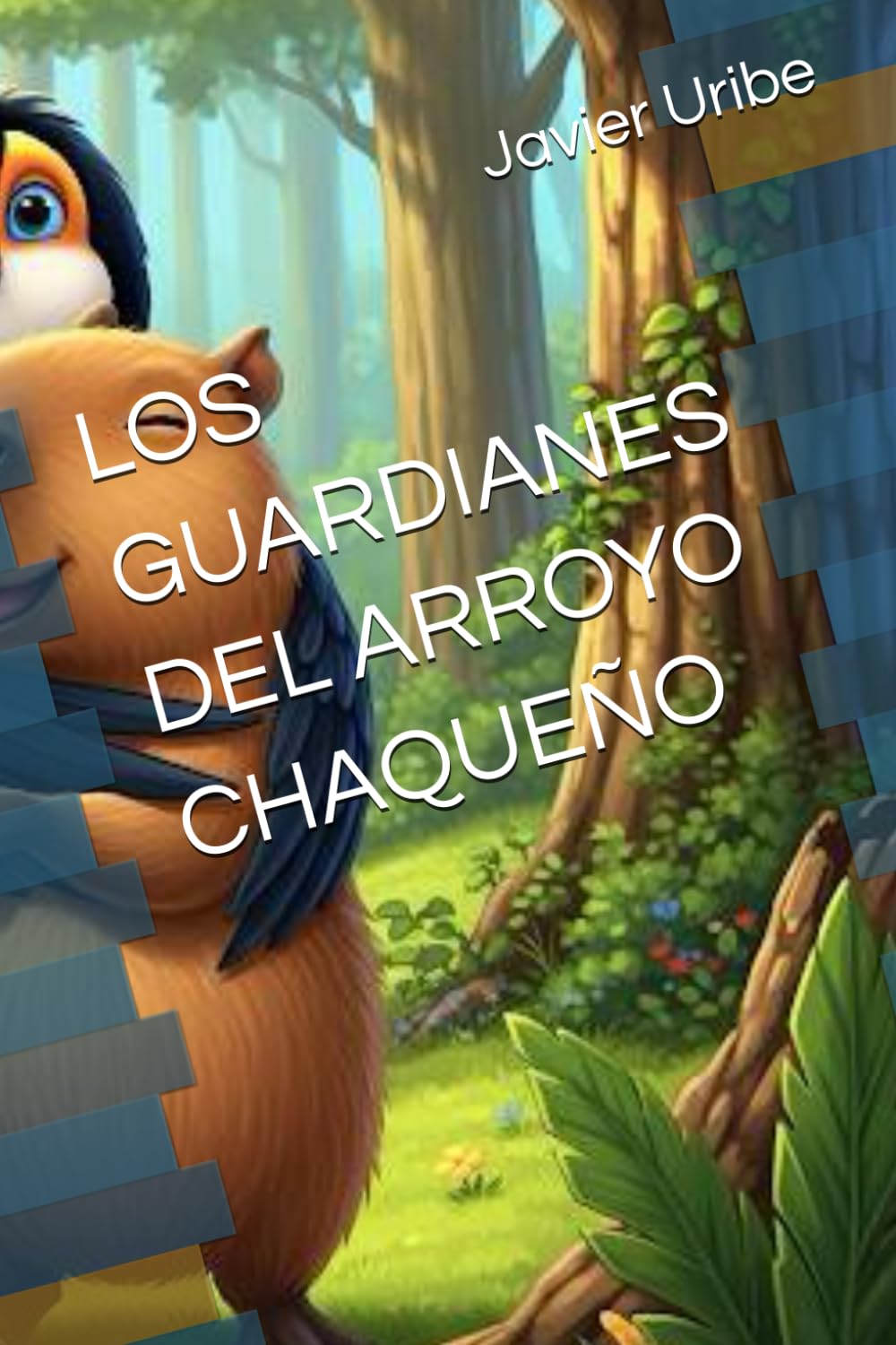 LOS GUARDIANES DEL ARROYO CHAQUEÑO