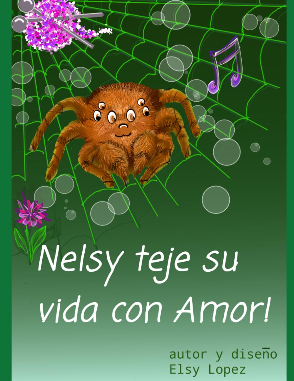 Nelsy teje su vida con amor: Una historia de amor y sabiduria