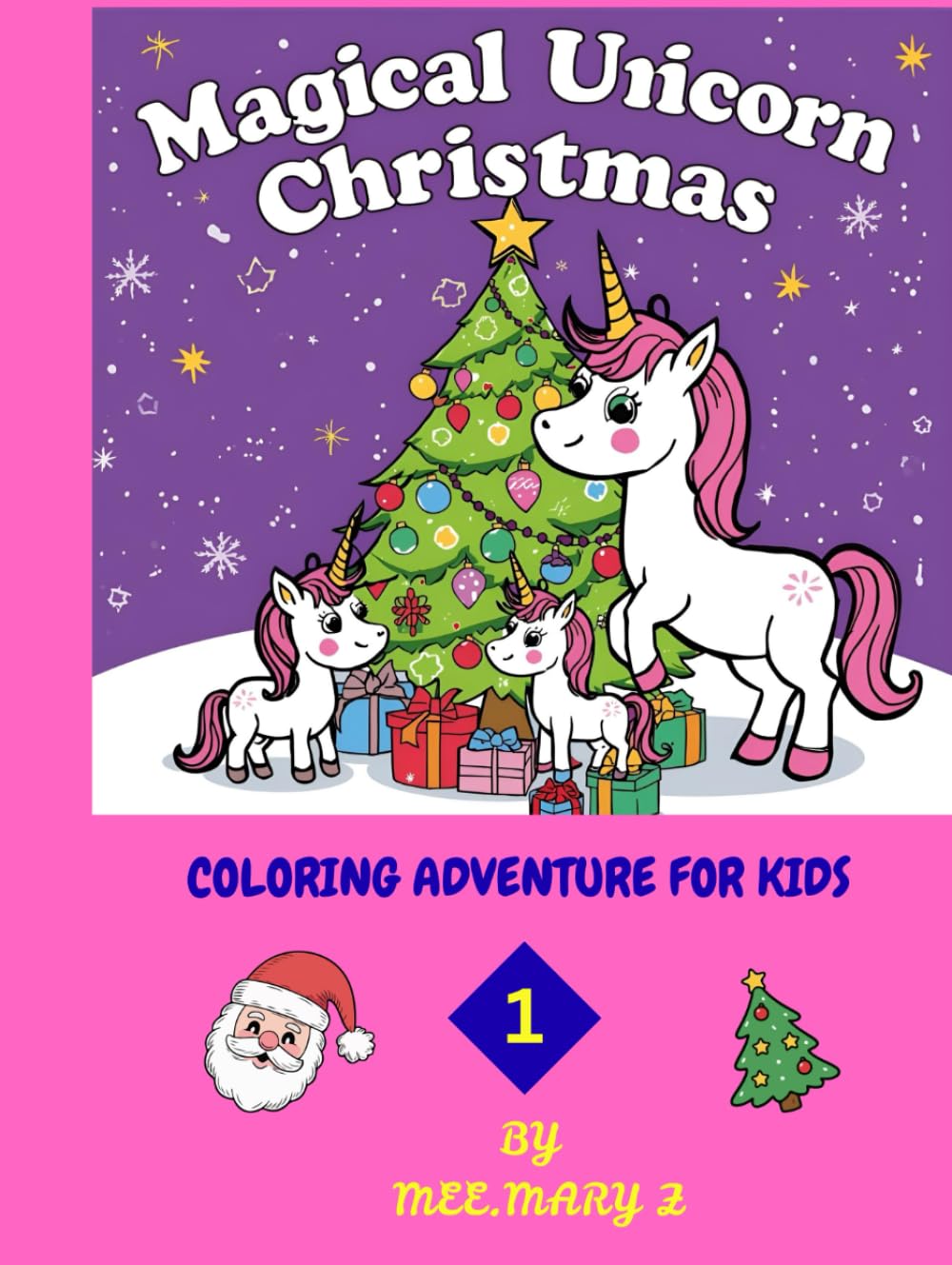 Magical Unicorn Christmas Fun: Coloring Adventure For Kids