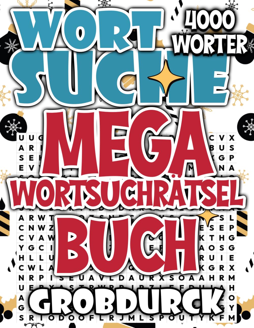 Mega Wortsuchrätsel Buch: 4000 Rätsel in Großdruck