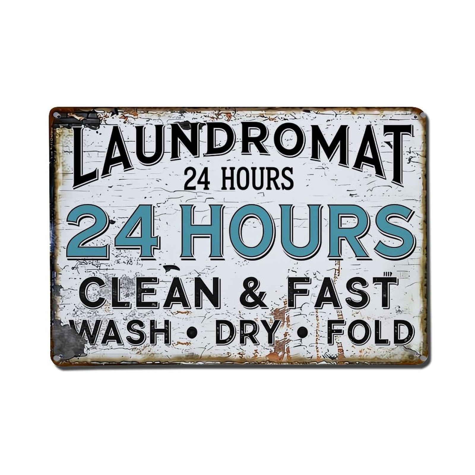 Laundromat 24 Hours Clean Fast Wash Dry Fold Tin Sign Metal Poster Vintage Metal Signs for Home Man Cave Bar Cafe Kitchen laundry room Wall Decorations Gift 8x12Inch