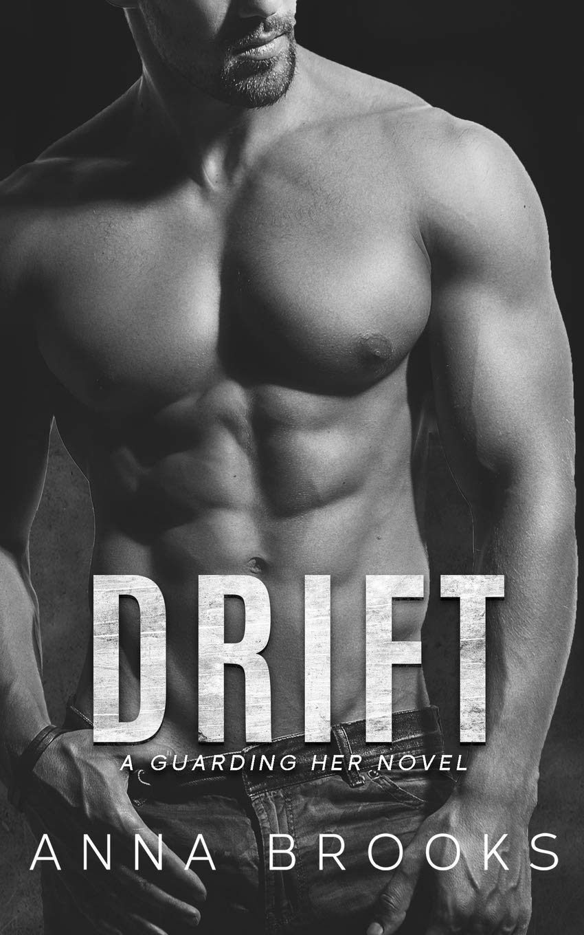 Drift: An Instalove Bodyguard Romance (Guarding Her Book 2)