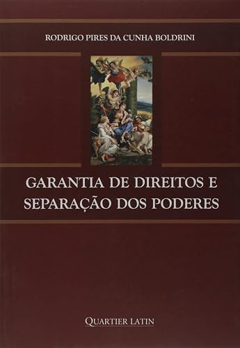 Garantia De Direitos E Separação Dos Poderes